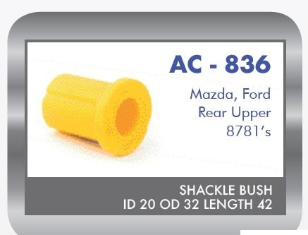AC836PU Access S Bush Rear Upper AC836PU – fits Ford Ranger